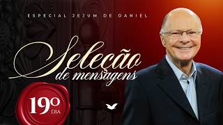 [19/21] Não fique lamentando - Bispo Macedo | Jejum de Daniel